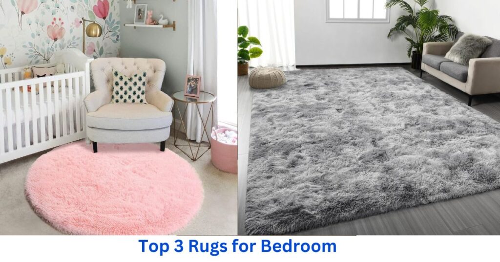 Top 3 Rugs for Bedroom